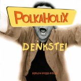 Polkaholix - Denkste! - Kliknutím na obrázok zatvorte